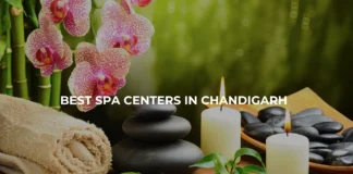 Best Spa Centers in Chandigarh: Relaxation & Therapies BEST SPA CENTERS IN CHANDIGARH