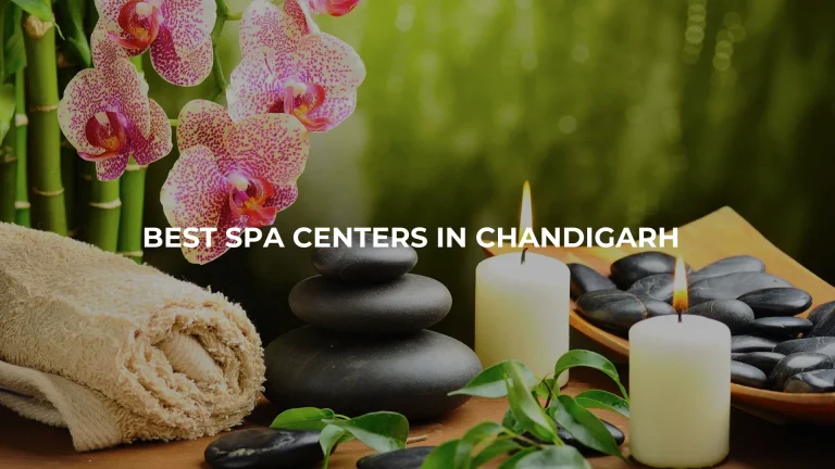 BEST SPA CENTERS IN CHANDIGARH