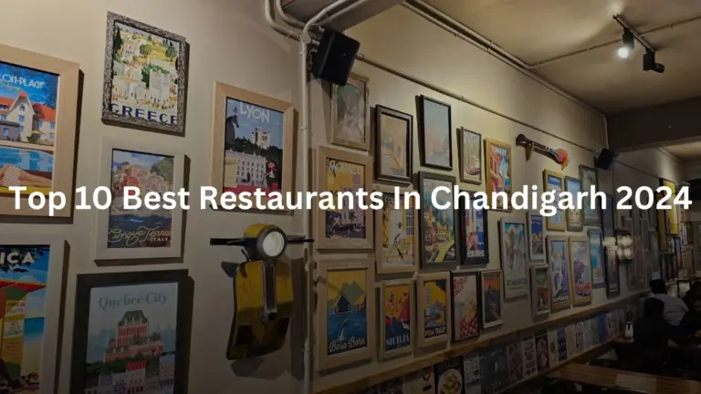 Top 10 Best Restaurants In Chandigarh 2025