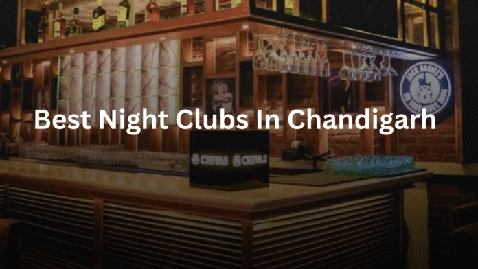 Best Night Clubs In Chandigarh