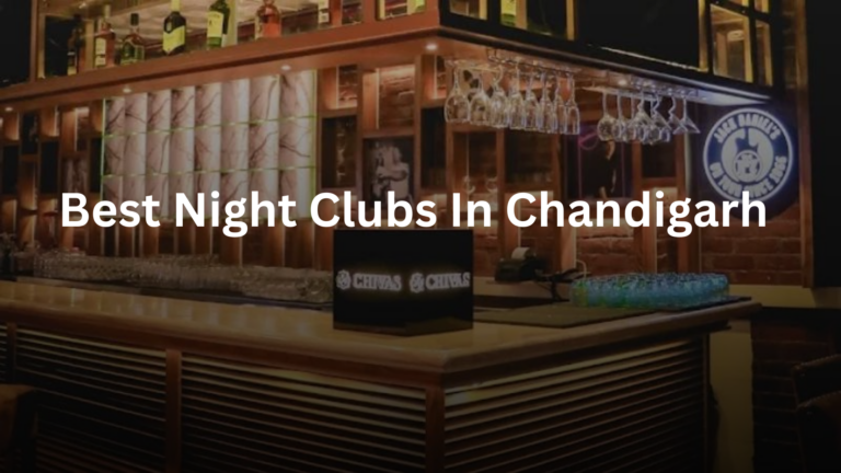 Best Night Clubs In Chandigarh