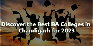 Best BA Colleges in Chandigarh: 2023 Rankings & Fees Discover the Best BA Colleges in Chandigarh for 2023