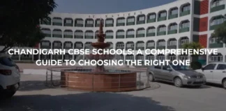 Chandigarh CBSE Schools: A Comprehensive Guide to Choosing the Right One Chandigarh CBSE Schools: A Comprehensive Guide to Choosing the Right One