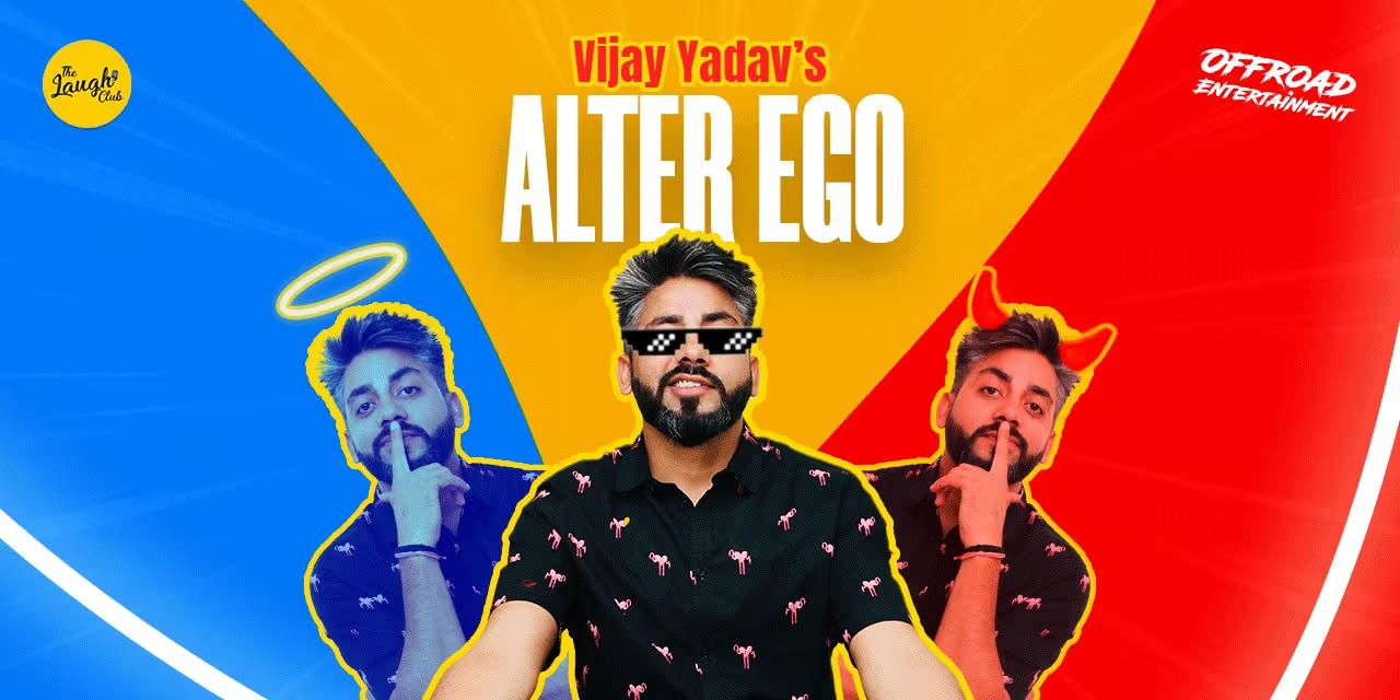 Alter Ego ft. Vijay Yadav