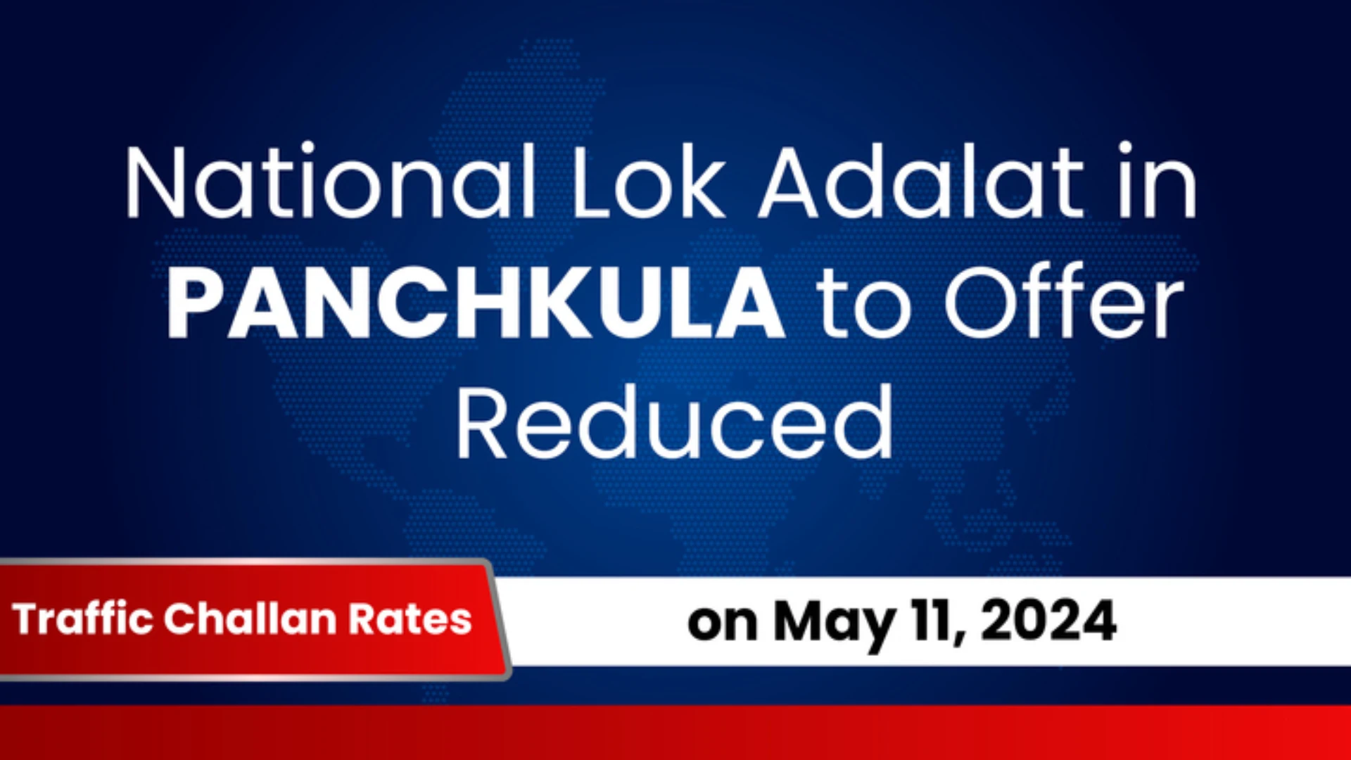 National Lok Adalat in Panchkula to Offer Reduced Traffic Challan Rates on May 11, 2024