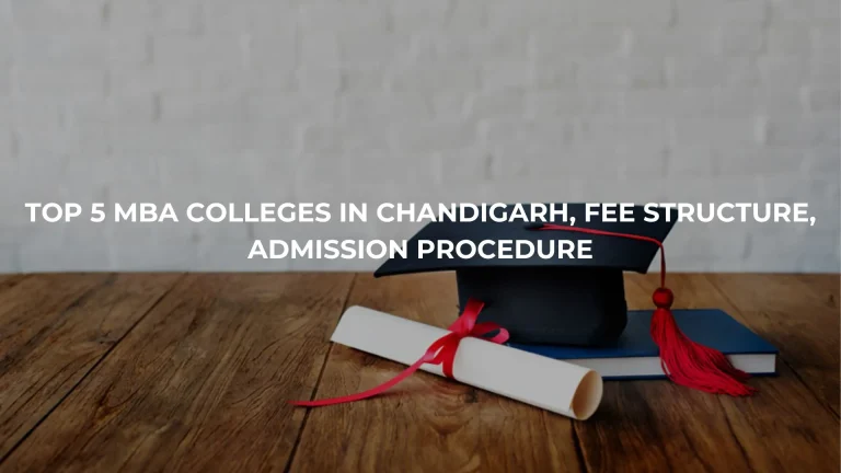 Top 5 MBA Colleges in Chandigarh