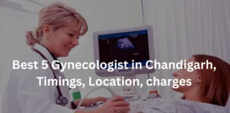 Looking for the Best Gynecologists in Chandigarh? Here’s Everything You Need to Know! Best 5 Gynecologist in Chandigarh