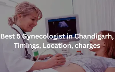 Best 5 Gynecologist in Chandigarh, Timings, Location, charges