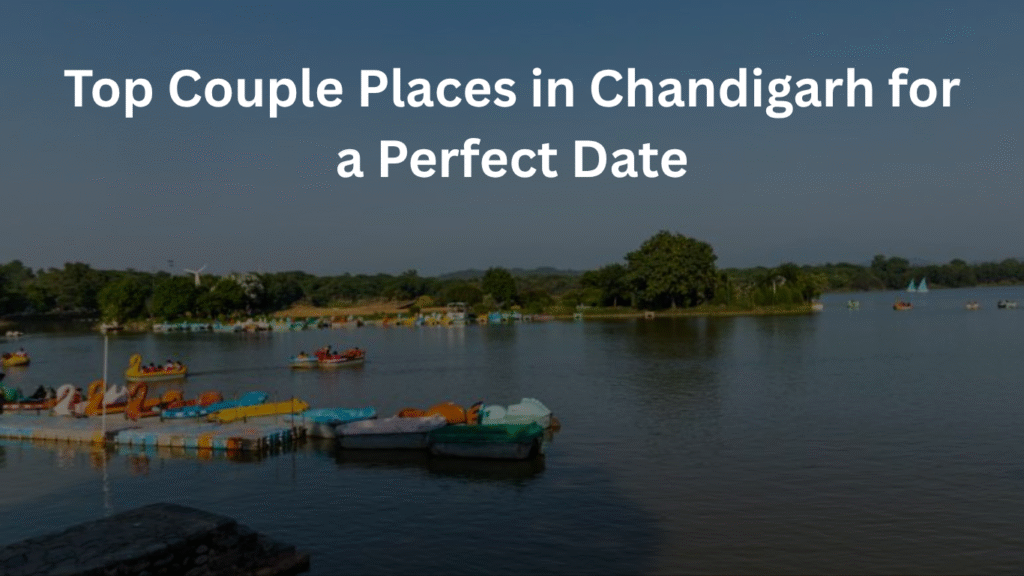 Couple Places in Chandigarh 