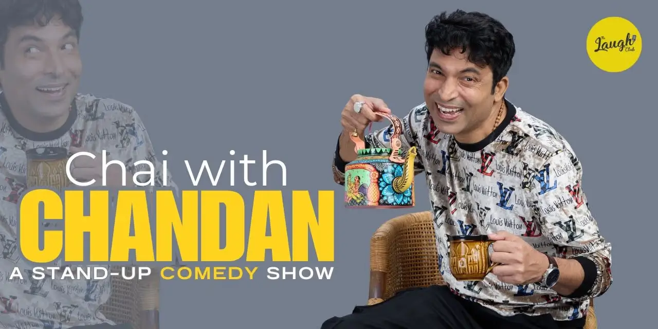 Chai With Chandan – A Standup Comedy Show 1 Chai With Chandan – A Standup Comedy Show